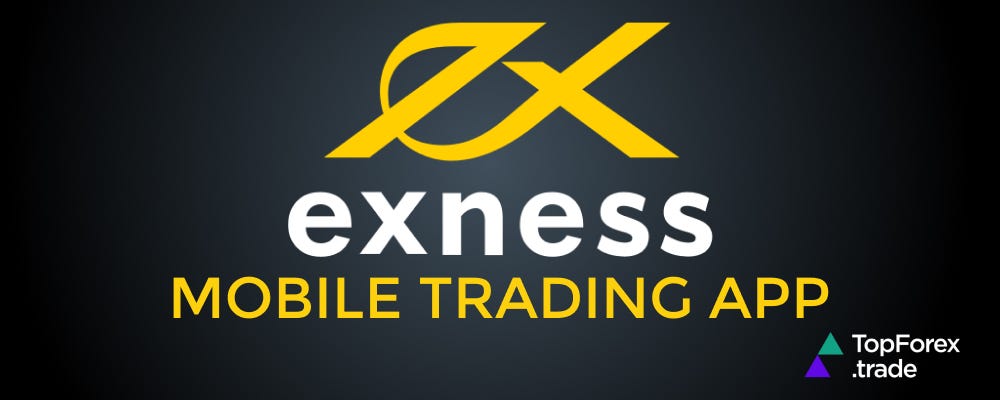 Exness Mobile Trading Empowering Traders on the Go Exness Mobile Trading Empowering Traders on the Go